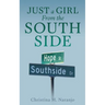 Just a Girl From the South Side