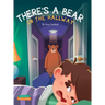 There's a Bear in the Hallway