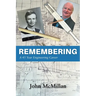 Remembering: A 45 Year Engineering Career