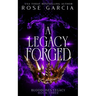 A Legacy Forged