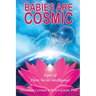 Babies Are Cosmic: Signs of Their Secret Intelligence
