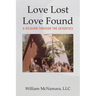 Love Lost - Love Found: A Sojourn Through the Seventies