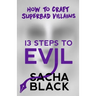 13 Steps to Evil: How to Craft Superbad Villains