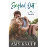 Singled Out: A Forbidden Love Single Dad Romance