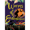 Worms of Endearment: A paranormal mystery adventure