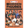 The Hidden Figures: The Women who Crunched the Numbers in Civility, Entrepreneurship, Philanthropy, Nonprofit, and Authorship
