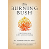 The Burning Bush: Writings on Jews and Judaism