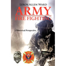 Army Fire Fighting: A Historical Perspective