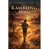 Rambling Man With A Shaky Hand