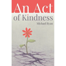 An Act of Kindness