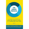 The Hiring Process: A Complete System to Save Time, Simplify Steps, and Strengthen Your Team