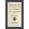 Legal Development in Colonial Massachusetts 1630-1686