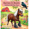 Barney in Boots