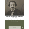 The Life of Gregory Zilboorg, 1890-1940: Psyche, Psychiatry, and Psychoanalysis