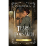 Tears for the Forsaken: A Spencer & Reid Mystery