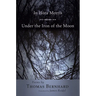 In Hora Mortis / Under the Iron of the Moon: Poems