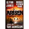 Arisen, Book Six - The Horizon