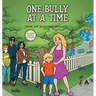 One Bully at a Time