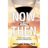 Now and Then: Complex Trauma and the Disruption of Relational Time