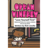 Oprah Winfrey Love Yourself First: Historical fiction for mature children and young adults