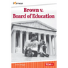 Brown V. Board of Education: The Road to a Landmark Decision