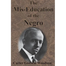 The Mis-Education of the Negro