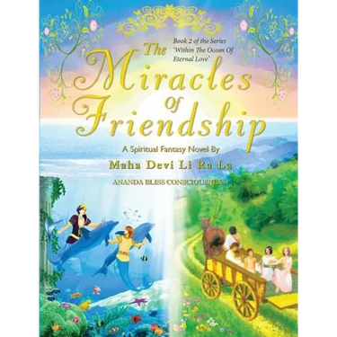 The Miracles Of Friendship