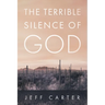 The Terrible Silence of God