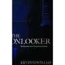 The Onlooker: An Account of a Traveling Demon