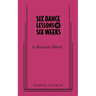 Six Dance Lessons in Six Weeks