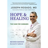 Hope & Healing: The Case for Cannabis