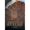 Taking Root in Rocky Soil: 3,000 Years of Art in the Wind River Mountains