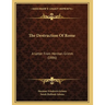 The Destruction Of Rome: A Letter From Herman Grimm (1886)