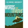 Words That Move Mountains