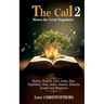 The Call: Moses the Great Negotiator 2
