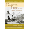 Dakota Life in the Upper Midwest