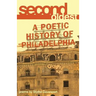 Second Oldest: A Poetic History of Philadelphia
