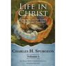 Life in Christ Vol 5: Lessons from Our Lord's Miracles and Parables