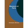 Massacre at Paris