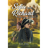 Sofia and Richard: A Regency Romance Book 1