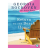 Return to the Beach House: A Beach House Novel