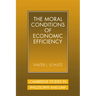 The Moral Conditions of Economic Efficiency