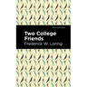 Two College Friends