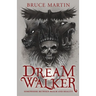 Dream Walker: Somewhere Between Realm and Reality