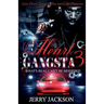 The Heart of a Gangsta 3: What's Real Can't Be Modified
