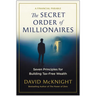The Secret Order of Millionaires: Seven Principles for Building Tax-Free Wealth