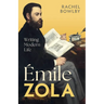 Émile Zola: Writing Modern Life