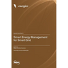 Smart Energy Management for Smart Grid