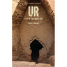 Ur: The City of the Moon God