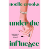 Under the Influence